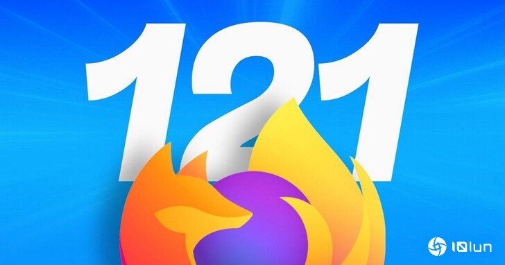 Firefox正式发布121.0版本：带来AV1内置视频解码、PDF阅读工具改进等新功能