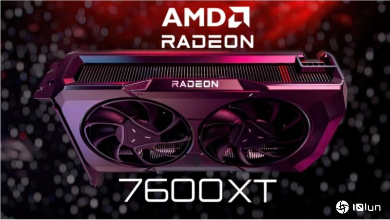 AMD发布Radeon RX 7600 XT 16GB显卡，建议售价329美元