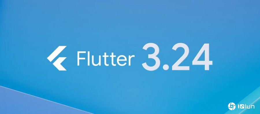 Flutter 3.24大更新强化GPU渲染与多平台支持