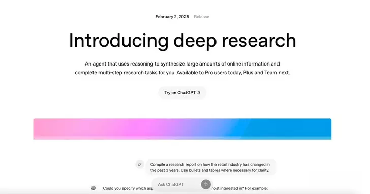 OpenAI推出Deep Research功能，付费ChatGPT用户可生成深入研究报告