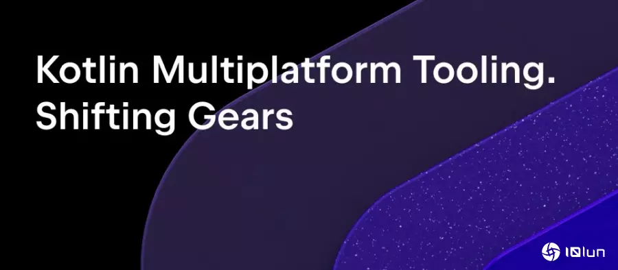 JetBrains取消Fleet的Kotlin多平台支持，开发重心转向IntelliJ平台
