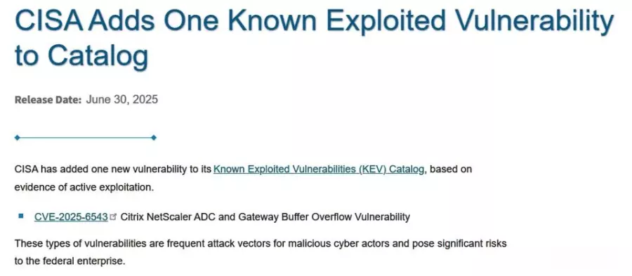 CISA将Citrix NetScaler重大漏洞CVE-2025-6543列入KEV