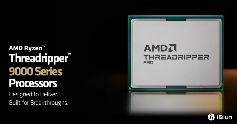 最高96核心！AMD宣布Ryzen Threadripper PRO 9000 WX处理器与Radeon AI PRO R9700显卡将上市