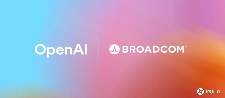 OpenAI与博通宣布共同部署10GW的定制化AI加速器