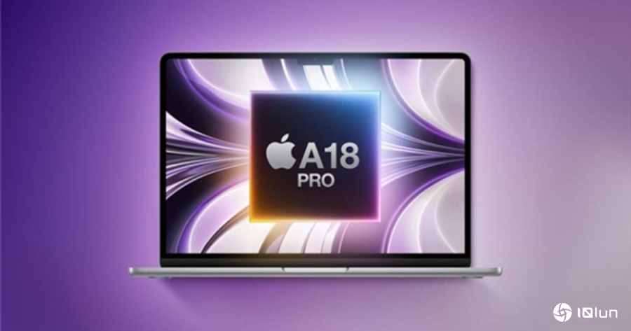 苹果将推首款平价版MacBook，最快2026年第一季登场！传将采用A18 Pro芯片、屏幕小于13.6英寸