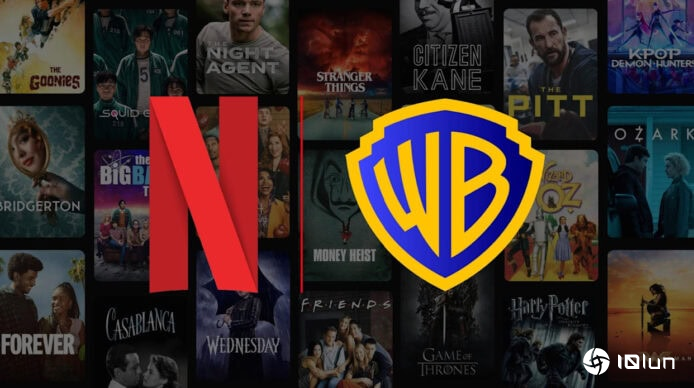 Netflix 720亿美元购华纳兄弟 流媒体帝国诞生惹垄断忧虑